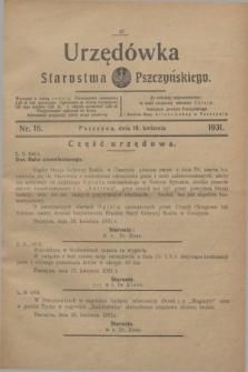 Urzędówka Starostwa Pszczyńskiego. 1931, nr 16 (18 kwietnia) + dod.