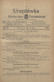 Urzędówka Starostwa Pszczyńskiego. 1931, nr 22 (30 maja)