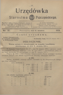 Urzędówka Starostwa Pszczyńskiego. 1931, nr 37 (12 września)