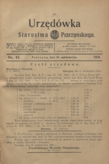 Urzędówka Starostwa Pszczyńskiego. 1931, nr 43 (24 października)