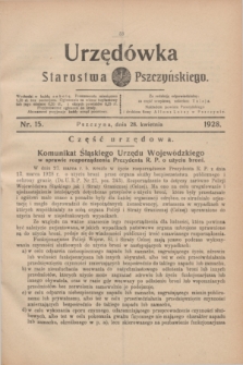 Urzędówka Starostwa Pszczyńskiego. 1928, nr 15 (28 kwietnia)