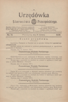 Urzędówka Starostwa Pszczyńskiego. 1930, nr 15 (19 kwietnia)