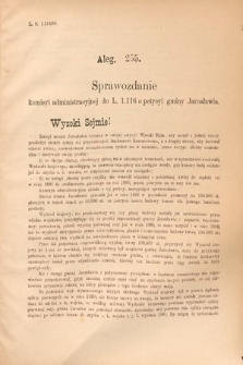 [Kadencja VI, sesja II, al. 255] Alegata do Sprawozdań Stenograficznych z Drugiej Sesyi Szóstego Peryodu Sejmu Krajowego Królestwa Galicyi i Lodomeryi wraz z Wielkiem Księstwem Krakowskiem z roku 1890. Alegat 255