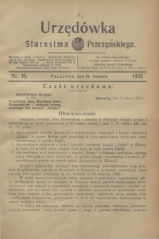 Urzędówka Starostwa Pszczyńskiego. 1932, nr 16 (16 kwietnia)