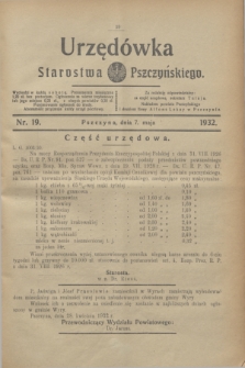 Urzędówka Starostwa Pszczyńskiego. 1932, nr 19 (7 maja)