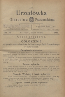 Urzędówka Starostwa Pszczyńskiego. 1932, nr 38 (17 września) + dod.