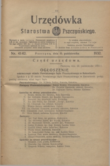 Urzędówka Starostwa Pszczyńskiego. 1932, nr 41/42 (15 października)