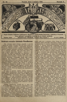 Przegląd Graficzny : Organ Związku Zakładów Graficznych i Wydawniczych na Polskę Zachodnią z siedzibą w Poznaniu. R. 9, 1928, nr 22