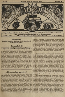 Przegląd Graficzny : Organ Związku Zakładów Graficznych i Wydawniczych na Polskę Zachodnią z siedzibą w Poznaniu. R. 9, 1928, nr 26