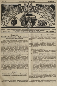 Przegląd Graficzny : organ Korporacji Zakładów Graficznych i Wydawniczych na Ziemiach Zachodnich. R. 9, 1928, nr 27