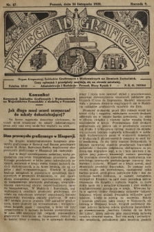 Przegląd Graficzny : organ Korporacyj Zakładów Graficznych i Wydawniczych na Ziemiach Zachodnich. R. 9, 1928, nr 47