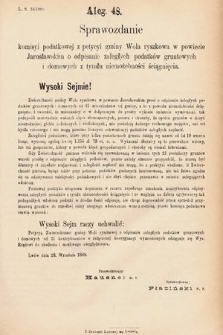 [Kadencja V, sesja VI, al. 48] Alegata do Tomu Pierwszego Sprawozdań Stenograficznych z Szóstej Sesyi Piątego Peryodu Sejmu Krajowego Królestwa Galicyi i Lodomeryi wraz z Wielkiem Księstwem Krakowskiem z roku 1888. Alegat 48