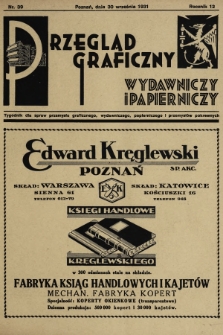 Przegląd Graficzny, Wydawniczy i Papierniczy : tygodnik dla spraw przemysłu graficznego, wydawniczego, papierniczego i przemysłów pokrewnych. R. 12, 1931, nr 39