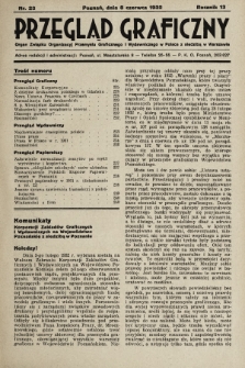 Przegląd Graficzny : Organ Związku Organizacyj Przemysłu Graficznego i Wydawniczego w Polsce z siedzibą w Warszawie. R. 13, 1932, nr 23