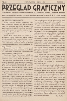 Przegląd Graficzny : Organ Związku Organizacyj Przemysłu Graficznego i Wydawniczego w Polsce z siedzibą w Warszawie. R. 15, 1934, nr 13