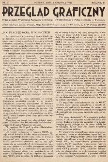Przegląd Graficzny : Organ Związku Organizacyj Przemysłu Graficznego i Wydawniczego w Polsce z siedzibą w Warszawie. R. 17, 1936, nr 11