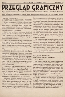 Przegląd Graficzny : Organ Związku Organizacyj Przemysłu Graficznego i Wydawniczego w Polsce z siedzibą w Warszawie. R. 18, 1937, nr 12