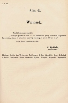 [Kadencja V, sesja VI, al. 63] Alegata do Tomu Pierwszego Sprawozdań Stenograficznych z Szóstej Sesyi Piątego Peryodu Sejmu Krajowego Królestwa Galicyi i Lodomeryi wraz z Wielkiem Księstwem Krakowskiem z roku 1888. Alegat 63