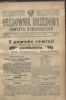 Orędownik Urzędowy Powiatu Bydgoskiego. R.73, nr 16 (16 kwietnia 1924)