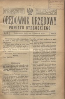 Orędownik Urzędowy Powiatu Bydgoskiego. R.73, nr 19 (30 kwietnia 1924)