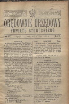 Orędownik Urzędowy Powiatu Bydgoskiego. R.73, nr 25 (11 czerwca 1924)