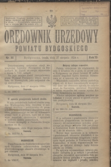 Orędownik Urzędowy Powiatu Bydgoskiego. R.73, nr 36 (27 sierpnia 1924)