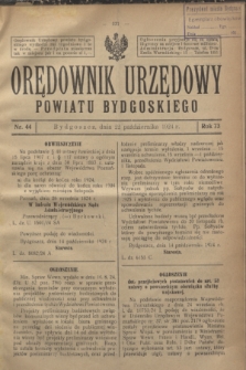 Orędownik Urzędowy Powiatu Bydgoskiego. R.73, nr 44 (22 października 1924)
