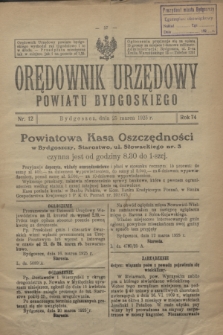 Orędownik Urzędowy Powiatu Bydgoskiego. R.74, nr 12 (25 marca 1925)