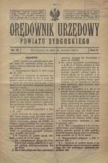 Orędownik Urzędowy Powiatu Bydgoskiego. R.74, nr 25 (24 czerwca 1925)