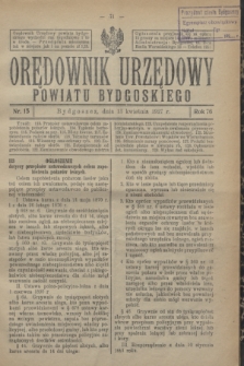 Orędownik Urzędowy Powiatu Bydgoskiego. R.76, nr 15 (18 kwietnia 1927)
