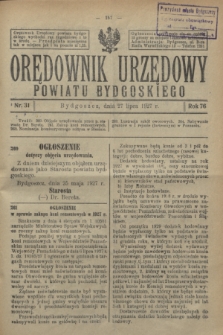 Orędownik Urzędowy Powiatu Bydgoskiego. R.76, nr 31 (27 lipca 1927)