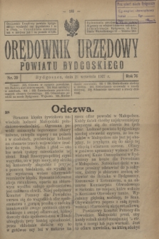 Orędownik Urzędowy Powiatu Bydgoskiego. R.76, nr 39 (21 września 1927)