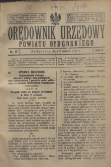 Orędownik Urzędowy Powiatu Bydgoskiego. R.77, nr 12 (21 marca 1928)