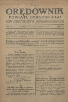 Orędownik Powiatu Bydgoskiego : wychodzi raz tygodniowo i to w środę. R.78, nr 36 (11 września 1929)