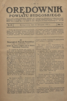 Orędownik Powiatu Bydgoskiego : wychodzi raz tygodniowo i to w środę. R.78, nr 47 (27 listopada 1929)