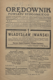Orędownik Powiatu Bydgoskiego : wychodzi raz tygodniowo i to w środę. R.79, nr 15 (2 kwietnia 1930)