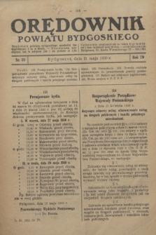 Orędownik Powiatu Bydgoskiego : wychodzi raz tygodniowo i to w środę. R.79, nr 22 (21 maja 1930)