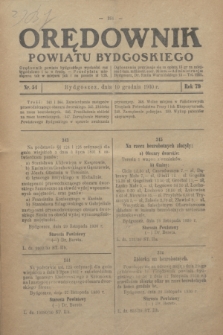 Orędownik Powiatu Bydgoskiego : wychodzi raz tygodniowo i to w środę. R.79, nr 54 (10 grudnia 1930)