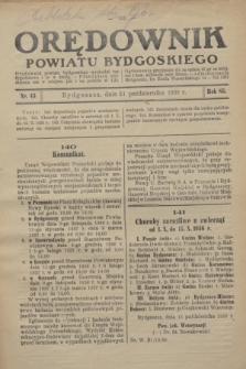 Orędownik Powiatu Bydgoskiego : wychodzi raz tygodniowo i to w środę. R.85, nr 43 (21 października 1936)