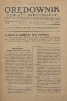 Orędownik Powiatu Bydgoskiego : wychodzi raz tygodniowo i to w środę. R.86, nr 12 (24 marca 1937)