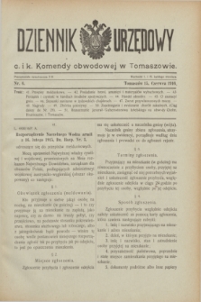 Dziennik Urzędowy c. i k. Komendy obwodowej w Tomaszowie. 1916, nr 6 (15 czerwca)