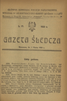 Gazeta Śledcza. [R.2], L. 17 (1 marca 1920)