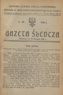 Gazeta Śledcza. [R.2], L. 85 (30 sierpnia 1920)