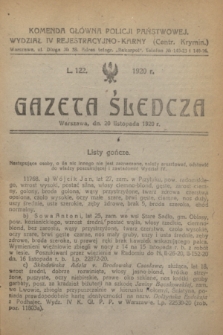 Gazeta Śledcza. [R.2], L. 122 (20 listopada 1920)