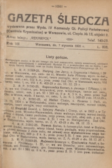 Gazeta Śledcza. R.7, L. 808 (7 stycznia 1926)