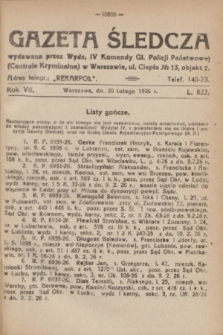 Gazeta Śledcza. R.7, L. 822 (20 lutego 1926)