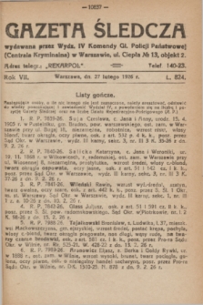 Gazeta Śledcza. R.7, L. 824 (27 lutego 1926)
