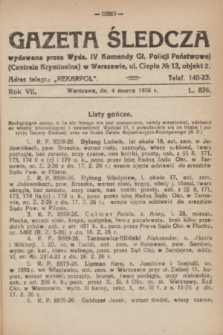 Gazeta Śledcza. R.7, L. 826 (4 marca 1926)