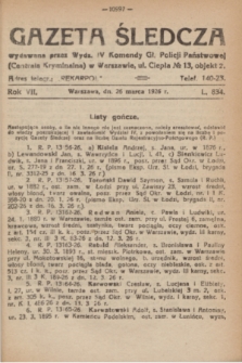 Gazeta Śledcza. R.7, L. 834 (26 marca 1926)