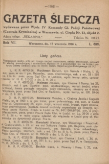 Gazeta Śledcza. R.7, L. 888 (17 września 1926)